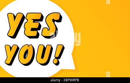 Yes you speech bubble. Bold outline, comic style shape, vibrant background, dialog element, visual communication, announcement layout, message highlig Stock Vector
