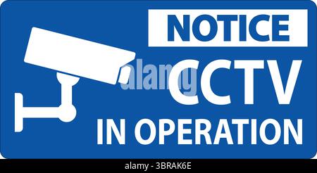Clear notice sign indicating that CCTV monitoring is in operation for enhanced security and protection in the area. Ideal for enhancing safety awarene Stock Vector