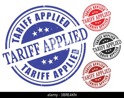 A Import Tax Stamp Vector Set, Tariff Applied Grunge Label Collection Stock Vector