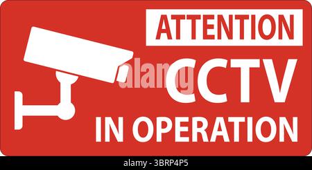 This image features a red sign indicating that a CCTV surveillance system is actively operational, emphasizing security and vigilance in monitored are Stock Vector