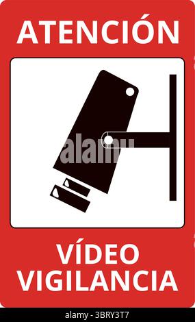 Atencion video vigilancia sign with the draw of a security camera (trad. warning video surveillance) Stock Vector