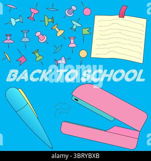 Concept poster with back to school scene of stapler, ballpoint pen, push pins, and paper note on blue background. For educational website, promotional Stock Vector