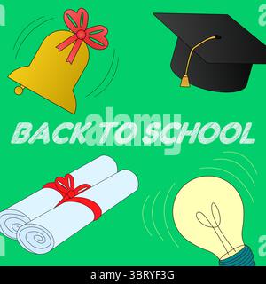 Concept poster with back to school vector scene of bell, graduation cap, diploma scrolls, and light bulb illustration on green background. For educati Stock Vector