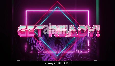 Glowing neon sign displaying GET READY! in dark stage, with neon square, diamond and palm leaves Stock Photo