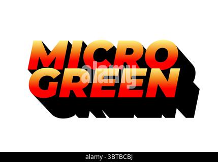 Bold, stylized text reading MICRO GREEN with a gradient from orange to yellow, featuring a shadow effect for depth. Stock Vector