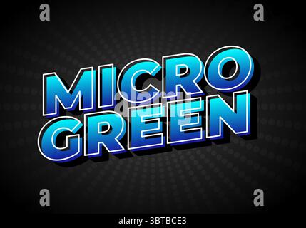 Stylized text graphic featuring the words MICRO GREEN in bold, blue gradient letters against a dark background with a radial pattern. Stock Vector