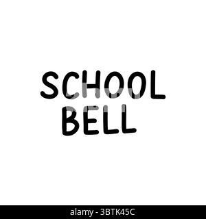 Vector hand lettering School Bell in bold, minimal style. Great for school-themed content, posters, class schedule visuals, announcements, or Stock Vector