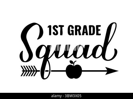 1st Grade squad calligraphy hand lettering isolated on white. First day of school quote. Vector template for typography poster, banner, flyer, greetin Stock Vector