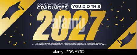 Modern Class of 2027 Graduation Banner Design with Confetti and Motivational Quote – Celebrate Student Achievement and Academic Success Stock Vector