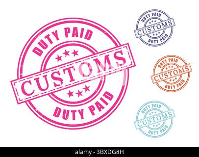 A Customs Duty Paid Certified Stamp Collection, Grunge Rubber Import Declaration Seal Set Stock Vector