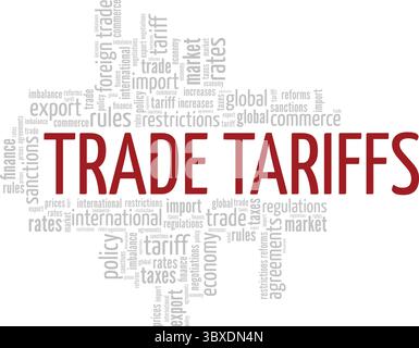 Trade Tariffs word cloud conceptual design isolated on white background. Stock Vector