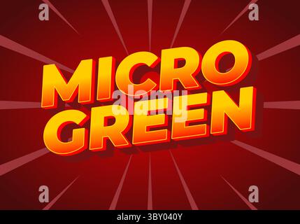 A vibrant graphic design featuring the bold text MICRO GREEN in a striking yellow and orange color scheme against a red background with radiating line Stock Vector