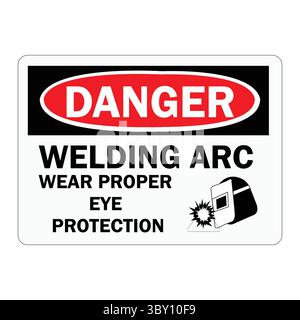 Welding Arc, Wear Proper Eye Protection Sign Stock Vector
