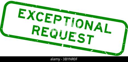 Grunge green exceptional request word square rubber seal stamp on white background Stock Vector
