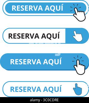 Blue and white reserva aqui bar button on a white background (trad. reserve here) Stock Vector