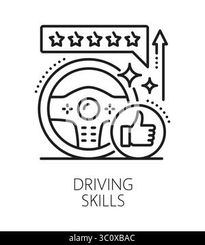 Driving life skills line icon or pictogram. Personal life skills vector symbol, people quality linear icon. Human car driving ability outline sign or pictogram with car steering wheel, thumb up Stock Vector