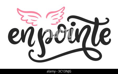 On Pointe Shoes Ballet Lettering Calligraphy  Stock Vector