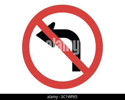 Prohibition road sign with black left turn arrow and red circle isolated on white background, graphic illustration. Concept of no left turn, traffic direction restriction, road safety regulation. Stock Vector