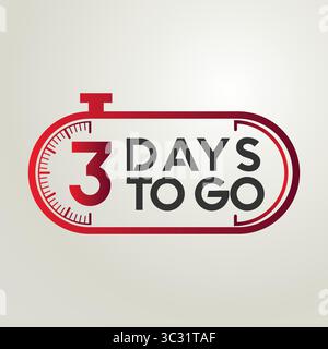 Introducing the 3 "Countdown to Go" Days Banner! countdown the days. Nine, eight, seven, six, five, four, three, two, one, zero days left, Vector file Stock Vector