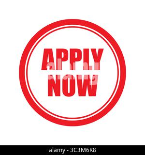 Apply Now Red badge circle icon, Sticker or Label Isolated on White. Bold Red Apply Now Circular Stamp Vector illustration for Urgent Announcements Stock Vector