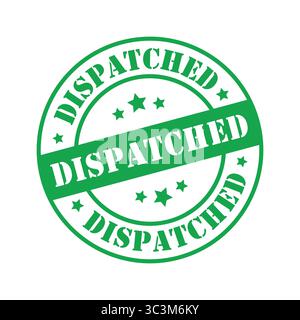 DISPATCHED Green Rubber Stamp on a white background. Green Dispatched Grunge Stamp for Delivery and Approval Labels, Vector illustration Stock Vector