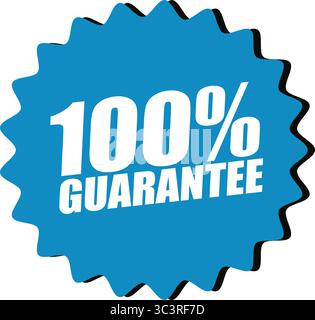 100% Guarantee Badge Label – Vector Certified Seal for Trust, Quality Assurance, and Customer Satisfaction Stock Vector