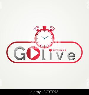 Go live sign text Vector Illustration design, Live Webinar abstract	illustration Stock Vector