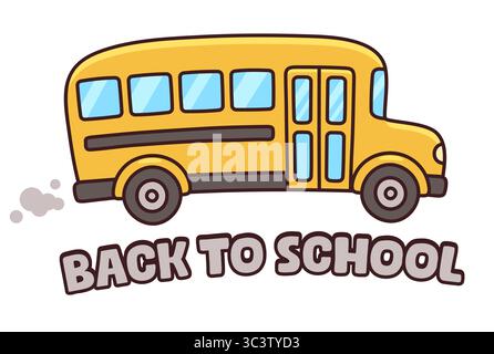 Classic yellow school bus drawing in cute cartoon hand drawn style. Back to school banner design, vector illustration. Stock Vector