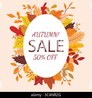 Oval frame of autumn leaves with inscription autumn sale. Fall season layout. Template with colorful foliage and autumn atmosphere and mood, vector Stock Vector