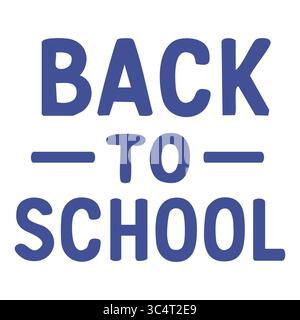 Stylish vector illustration of Back to School text with a unique, hand-drawn font style in a bold, deep blue color, perfect for educational designs an Stock Vector