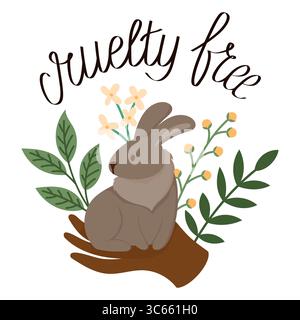 Cruelty-Free Label. Cute Bunny in Caring Hand with Botanical Leaves and Flowers, Ethical Beauty Logo for Vegan Natural Cosmetics Packaging Stock Vector