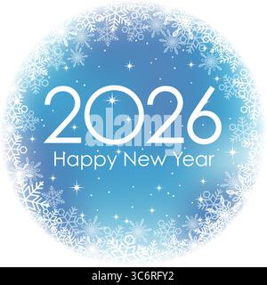 The Year 2026 New Year’s Blue Round Greeting Symbol Decorated With Snowflakes. Vector Illustration Isolated On A White Background. Stock Vector