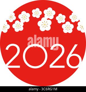 The Year 2026 New Year’s Greeting Symbol With The Red Rising Sun And White Plum Petals. Vector Illustration Isolated On A White Background. Stock Vector