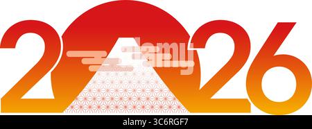 The Year 2026 New Year’s Greeting Symbol With Mt. Fuji At The First Sunrise. Vector Illustration Isolated On A White Background. Stock Vector