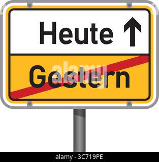 yellow traffic sign with german words today and yesterday isolated vector illustration Stock Vector