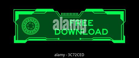Green color of futuristic hud banner that have word free download on user interface screen on black background Stock Photo