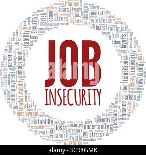 Job Insecurity word cloud conceptual design isolated on white background. Stock Vector