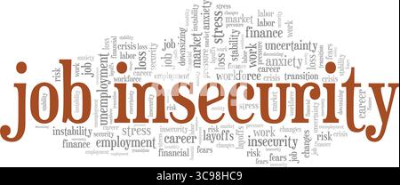 Job Insecurity word cloud conceptual design isolated on white background. Stock Vector