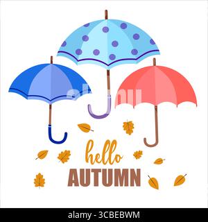 Bright illustration of blue and red umbrellas with the inscription Hello Autumn. In flat style. Perfect for seasonal design. Stock Vector