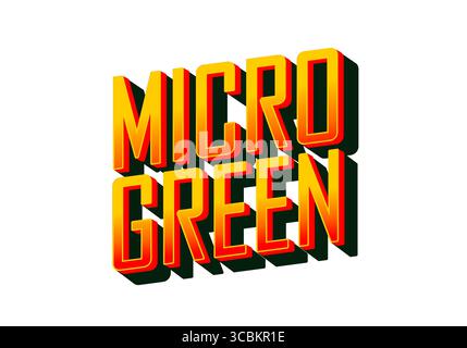 A vibrant and bold typographic design featuring the words MICRO GREEN in a three dimensional style with a gradient of yellow and orange colors, castin Stock Vector