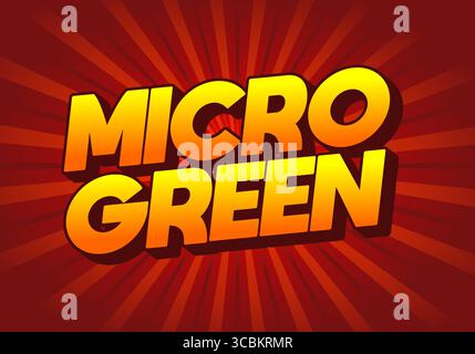 A vibrant graphic design featuring the bold text MICRO GREEN in a stylized font. The background has a radial burst pattern in shades of red and orange Stock Vector