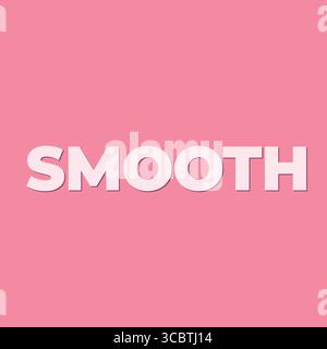 Smooth Word on pink background Lettering with Typography Vector Illustration. Stock Vector