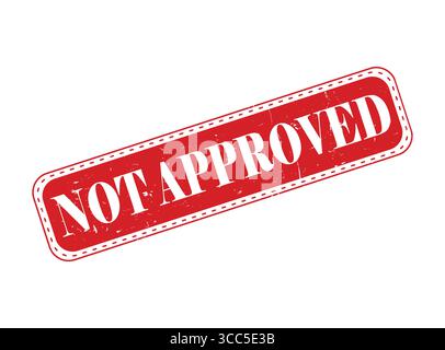 A Not Approved Rubber Stamp Seal on a Bar Stock Vector