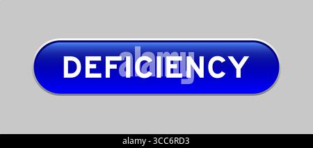Blue color capsule shape button with word deficiency on gray background Stock Vector