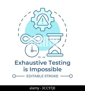 Exhaustive testing is impossible soft blue concept icon Stock Vector
