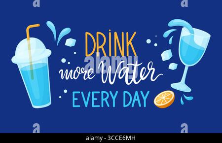 Drink more water banner. Dietology, medical poster with glasses with liquids, orange and ice cubes. Positive motivation card for healthy, neoteric Stock Vector