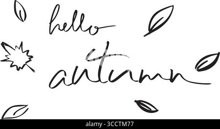 hello autumn leaf plant flora flower blossom text font calligraphy hand written lettering script black color object fall hello autumn thanksgiving map Stock Vector