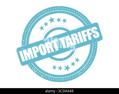 A Import Tariffs Rubber Stamp Seal with a Dotted Circle Stock Vector