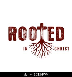 Rooted in Christ, bible quote for t-shirt design. Vector illustration for church or youth camp apparel with biblical quote Colossians‬ ‭2:7 Stock Vector