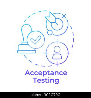 Acceptance testing blue gradient concept icon Stock Vector